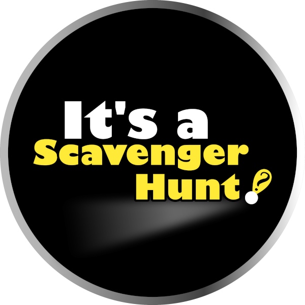 It's a Scavenger Hunt! A Scavenger Hunt with a Modern Twist